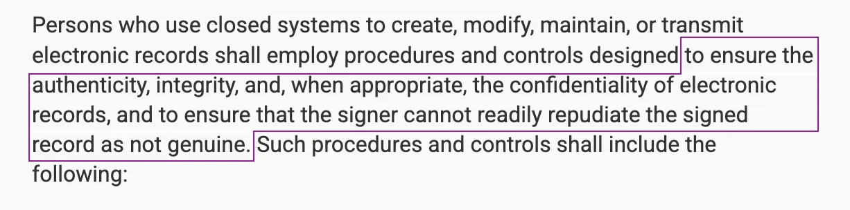 The introductory sentence of §11.10 with its purpose clause highlighted: “to ensure the authenticity, integrity, and, when appropriate, the confidentiality of electronic records, and to ensure that the signer cannot readily repudiate the signed record as not genuine.”