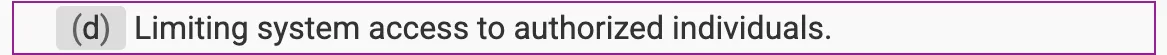 Paragraph (d) of §11.10 shown on its own and highlighted in full: “Limiting system access to authorized individuals.”